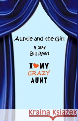 Auntie and the Girl Bill Reed 9780994531162