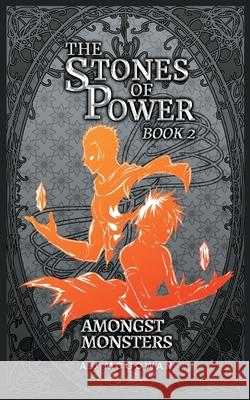 Amongst Monsters A J McGowan 9780994552273 Hellfun Publishing