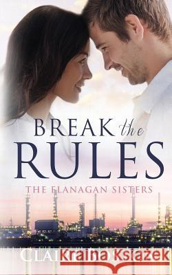 Break the Rules Claire Boston 9780994552822 Bantilly Publishing