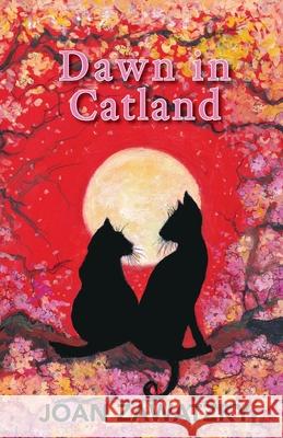 Dawn in Catland Joan Zawatzky 9780994553256 Bookpod