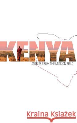 Kenya: Stories from the Mission Field St Shenouda Press 9780994571052 St Shenouda Press
