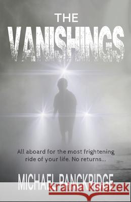 The Vanishings Michael Panckridge 9780994582324