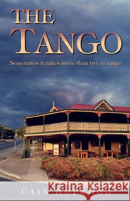 The Tango Cain Hopwood 9780994585103 SMI Publications