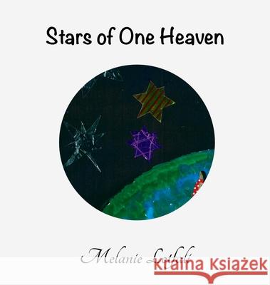 Stars of One Heaven Melanie Lotfali 9780994592651 Melanie Lotfali