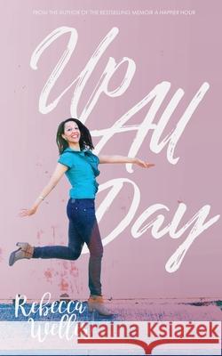 Up All Day Rebecca Weller 9780994602336 Mod by Dom