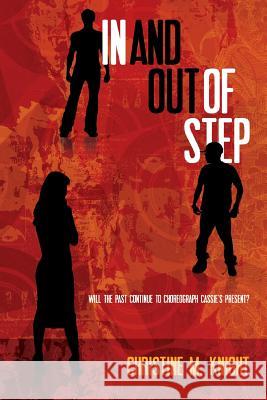 In and Out of Step Christine M. Knight 9780994628602