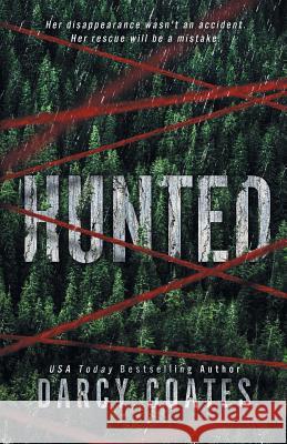 Hunted Darcy Coates   9780994630650 Black Owl Books