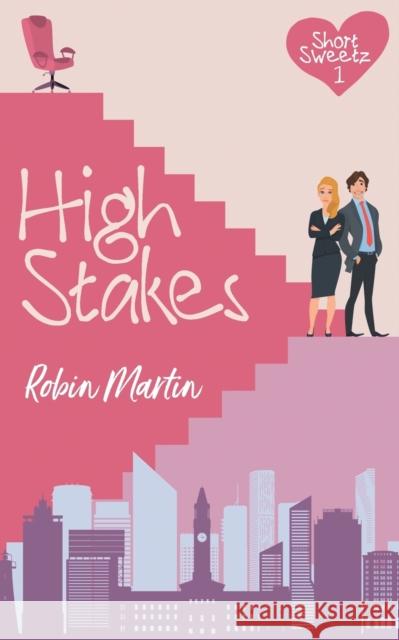 High Stakes Robin Martin 9780994646583 Bennett Lane Press