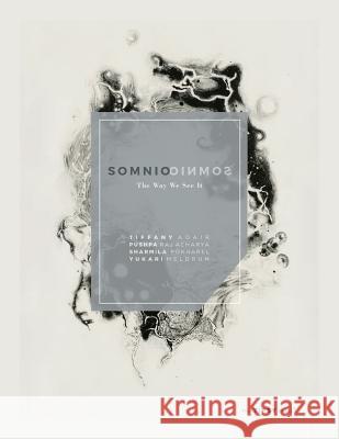 Somnio: The Way We See It Pushpa Raj Acharya, Sharmila Pokharel, Yukari Meldrum 9780994730107