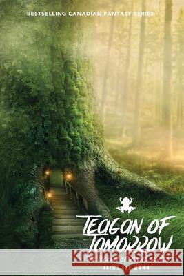 Teagan of Tomorrow Mann, Jaime Lee 9780994732149 Blue Moon Publishers