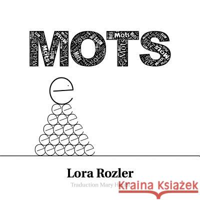 Mots: (Words) Rozler, Lora 9780994757654 Words Publishing