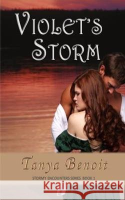 Violet's Storm Tanya Benoit 9780994766809