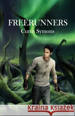 Freerunners Curtis Symons 9780994833303