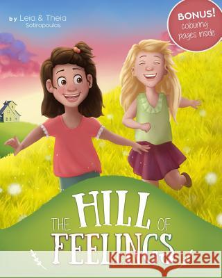 The Hill of Feelings Theia Effie Sotiropoulos Leia Sotiropoulos 9780994846709