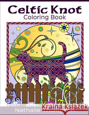 Celtic Knot Coloring Book Nathalie Thompson 9780994884459