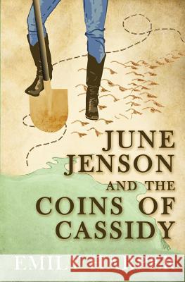 June Jenson and the Coins of Cassidy Emily Harper 9780994896452 Writers to Authors