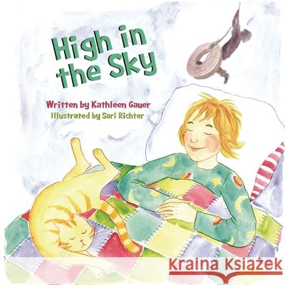 High In The Sky Kathleen Gauer Sari Richter 9780994900708