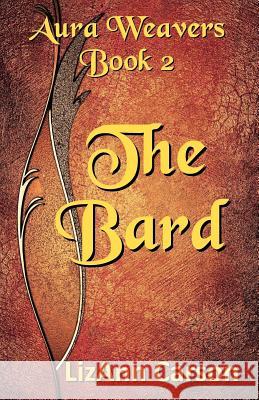 The Bard Lizann Carson 9780994903679 Elizabeth Carson