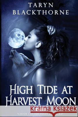 High Tide at Harvest Moon Taryn Blackthorne Erica Petit 9780994938206 Blackthorne Publishing