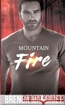 Mountain Fire Brenda Margriet 9780995000889 Library and Archives Canada