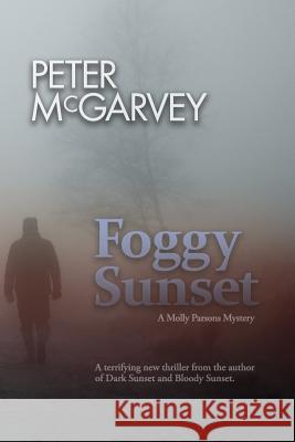 Foggy Sunset Peter McGarvey 9780995047013