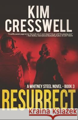 Resurrect Kim Cresswell 9780995057821 Kc Publishing
