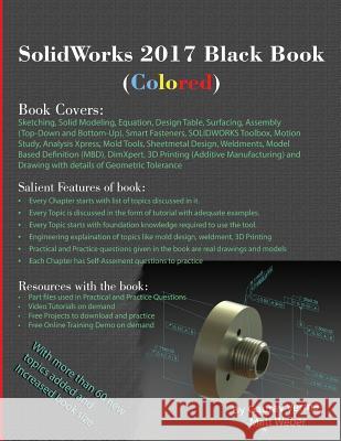 SolidWorks 2017 Black Book (Colored) Verma, Gaurav 9780995097469 Cadcamcae Works