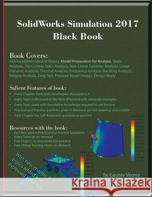 SolidWorks Simulation 2017 Black Book Verma, Gaurav 9780995097483 Cadcamcae Works