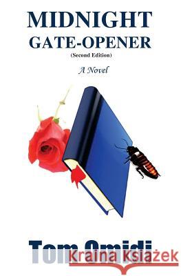 Midnight Gate-opener Omidi Ph. D., Tom 9780995098206 Eros Books