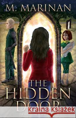 The Hidden Door: Across Time & Space book 5 Marinan, M. 9780995119642 Silversmith Publishing