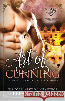 Art of Cunning Steffanie Holmes 9780995122291 Bacchanalia House