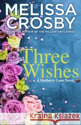 Three Wishes Melissa Crosby 9780995137943