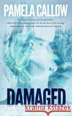 Damaged Pamela I. Callow 9780995154308 Pamela Callow Publishing