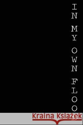 In My Own Flood Christina Strigas Kate Theodosiou  9780995186521 Christina Strigas