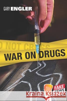 War on Drugs Gary Engler 9780995226227