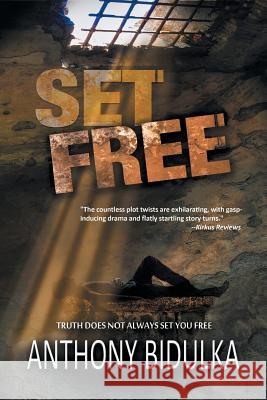 Set Free Anthony Bidulka 9780995229211 Bon Vivant Books