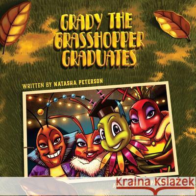 Grady the Grasshopper Graduates MS Natasha C. Peterson Studio Patachitra Mr Ankur Majumder 9780995233041