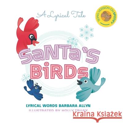 Santa's Birds Barbara Allyn 9780995251458 Barbara Allyn Hutchinson