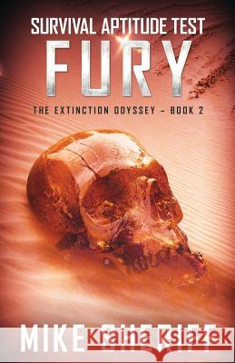 Survival Aptitude Test: Fury Mike Sheriff 9780995276680