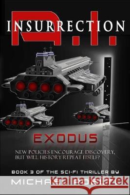 A.I. Insurrection: Exodus Michael Poeltl 9780995288515 Skylab Press