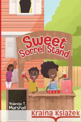 Sweet Sorrel Stand Yolanda T. Marshall 9780995310384 Garnalma Press