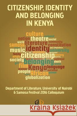 Citizenship, Identity and Belonging in Kenya Patel, Zarina 9780995347472