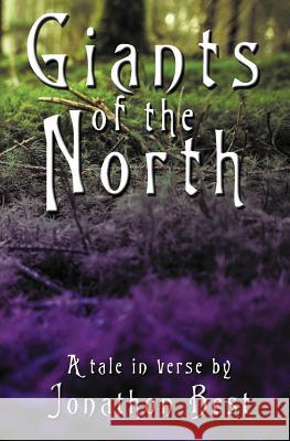 Giants of the North: A tale in verse Best, Jonathon 9780995352032