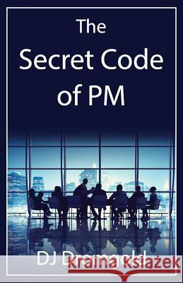The Secret Code of PM Dj Dromgold 9780995356702 Bookpod