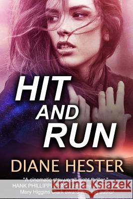 Hit and Run: A taut New England thriller with a compelling twist Hester, Diane 9780995371309