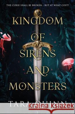 Kingdom of Sirens and Monsters Tara Quinn 9780995427204