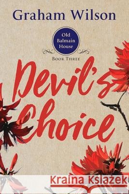 Devil's Choice Graham Wilson 9780995431324