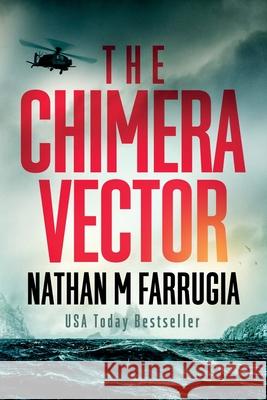 The Chimera Vector Nathan M Farrugia 9780995436169 Nathan M Farrugia