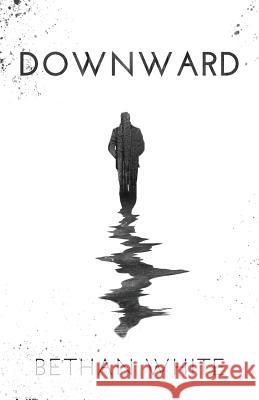 Downward Bethan White   9780995452107