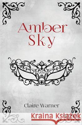 Amber Sky Claire Warner   9780995463127 Raven Press